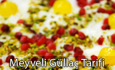 Meyveli güllaç tarifi malzemeler, nasıl hazırlanır. 