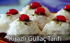 Kirazlı güllaç tarifi malzemeler, nasıl hazırlanır.